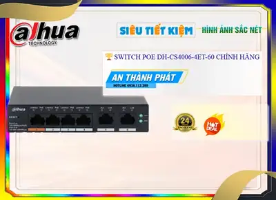 Lắp đặt camera DH-CS4006-4ET-60 Switch chia mạng