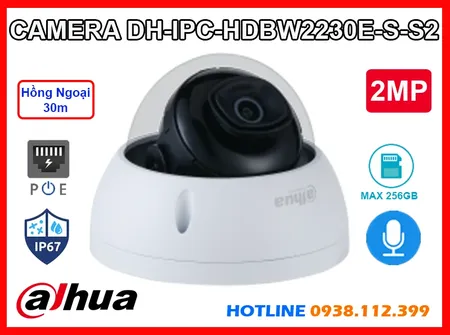 Camera Dahua DH-IPC-HDBW2230E-S-S2 (2MP),thông số Camera An Ninh DH-IPC-HDBW2230E-S-S2,DH-IPC-HDBW2230E-S-S2 Giá Hấp Dẫn,chất lượng DH-IPC-HDBW2230E-S-S2 2.0 megapixel FULL HD 1080P