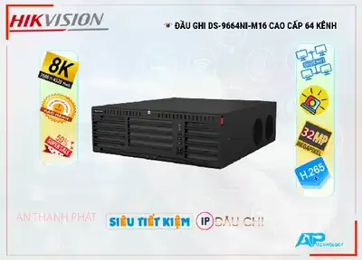 Đầu ghi 64 kênh 3U 8K Hikvision DS-9664NI-M16,DS-9664NI-M16 Giá Hấp Dẫn,DS-9664NI-M16 Giá Thấp Nhất,Thông số DS-9664NI-M16 Công Nghệ IP ,Phân phối rẻ DS-9664NI-M16,Giá Phân Phối DS-9664NI-M16Chất Lượng Hình sắc nét ,Phân Phối Sỉ ,DS-9664NI-M16 Bán Sỉ,Giá Bán DS-9664NI-M16,Công ty bán DS-9664NI-M16,thông số DS-9664NI-M16,DS-9664NI-M16 Chất lượng nhất,DS-9664NI-M16 giá kỹ thuật